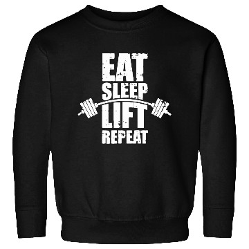 Discover Eat sleep lift repeat Sweatshirts