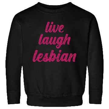 Discover Live Laugh Lesbian - Leopard Themed LGBTQIA+ Sweatshirts