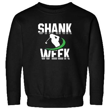 Discover Hilarious Shank Week Golf Sweatshirts