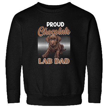 Discover Labrador Owner PROUD CHOCOLATE LAB LAB DAD Sweatshirts
