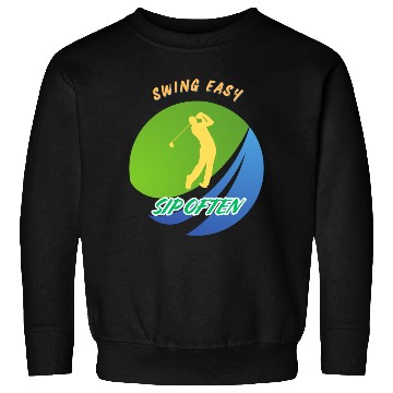 Discover Swing Easy, Sip Often. Funny golf beer Sweatshirts