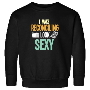 Discover Sexy Spreadsheet Accountant Bookkeeper Sweatshirts