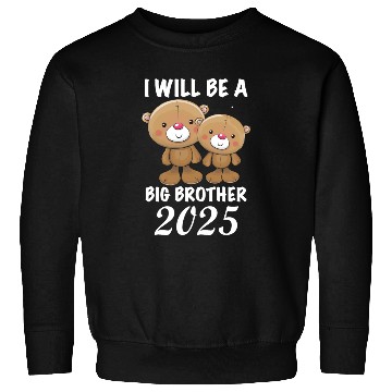 Discover I'm Going To Be A Big Brother 2025 Teddy Bear Sweatshirts