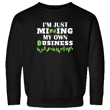 Discover Funny Crypto Quote Cryptocurrency Trading Stock Ma Sweatshirts