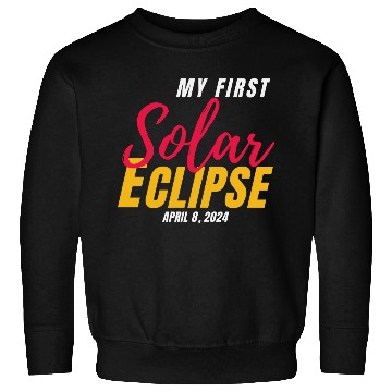 Discover My First Total Solar Eclipse April 8, 2024 Sweatshirts