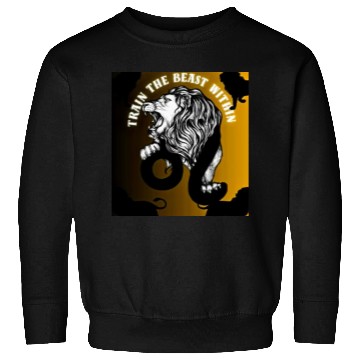 Discover "Train the Beast within!!" By BeastHugo704 Sweatshirts