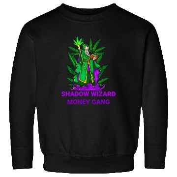 Discover Shadow Wizard Money Gang Meme Sweatshirts