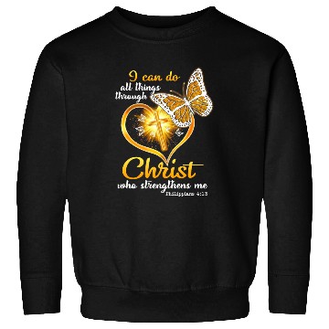 Discover I Can Do All Things Through Christ Butterfly Sweatshirts