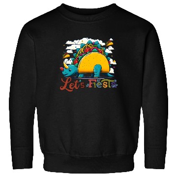 Discover Let's Fiesta , Cinco de mayo with TacoSaurus Sweatshirts