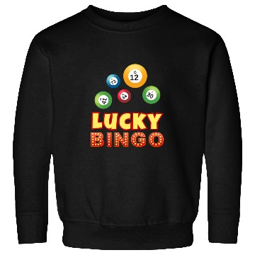 Discover Lucky bingo Sweatshirts