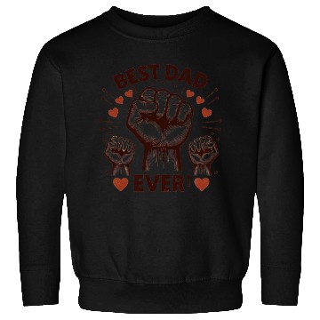 Discover Best Dad Ever Sweatshirts