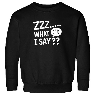Discover Sleep Talking Somniloquy Talking In Sleep Sleep Sweatshirts