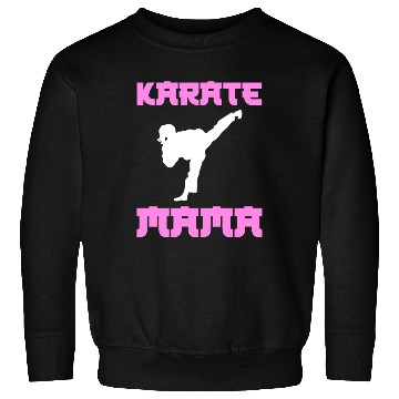Discover Karate Mama Karate Mom Sweatshirts