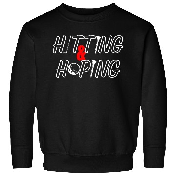 Discover Hitting & Hoping Golf Wear_White Version Sweatshirts