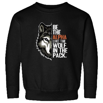 Discover Wolf Wolves Funny Sayings Wolf Pack Animals Sweatshirts
