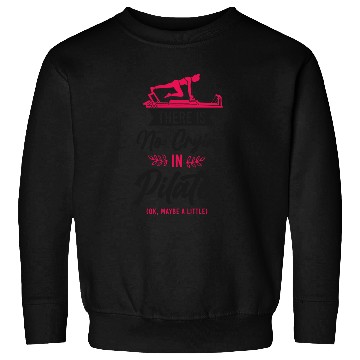Discover Pilates Instructor Teacher There Sweatshirts