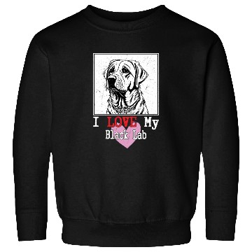 Discover I Love My Black Lab Owner Labrador Retriever Sweatshirts