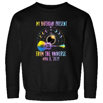 Discover Total Solar Eclipse And Yes It's My Birthday April Sweatshirts