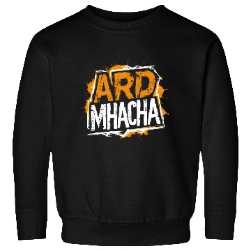 Discover Armagh Ireland Irish Gaeilge in County Colours Sweatshirts