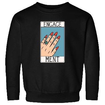 Discover Engagement - Engaged Tarot Card - Wedding Proposal Sweatshirts