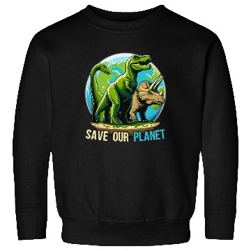 Discover Save Our Planet Dinosaurs Kid Cute Earth Day Boys Sweatshirts