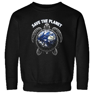 Discover Save The Planet Turtle Environment Ocean Earth Day Sweatshirts