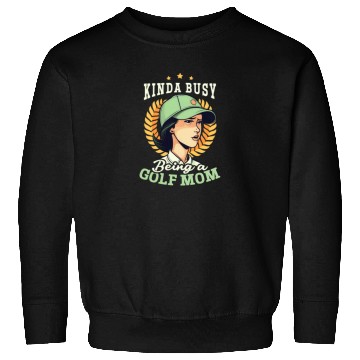 Discover Golfing Mom Busy Because Golf Mom Sweatshirts