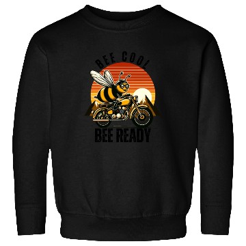 Discover bee cool bee ready Sweatshirts