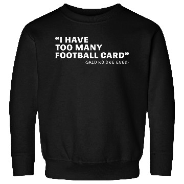 Discover Funny Football Cards Collector Gift Sweatshirts