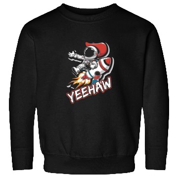 Discover Space Cowboy Riding a Rocket with Yeehaw Slogan Sweatshirts
