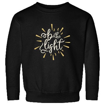 Discover Be the light Sweatshirts