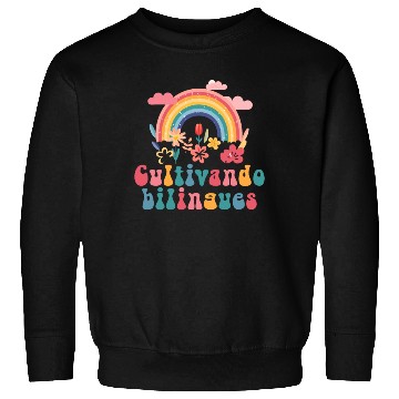Discover Cultivando Bilingües Spanish Teacher Sweatshirts
