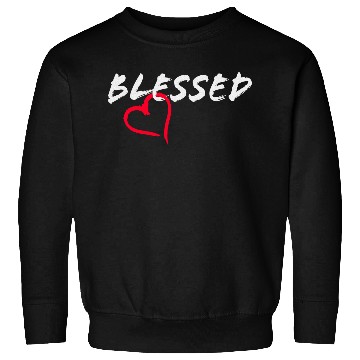 Discover Novelty Blessed Sweatshirts