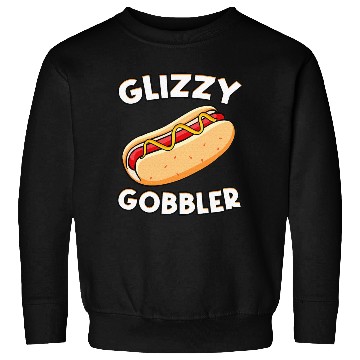 Discover Hot Dog Glizzy Gobbler Number One Glizzy Gladiator Sweatshirts