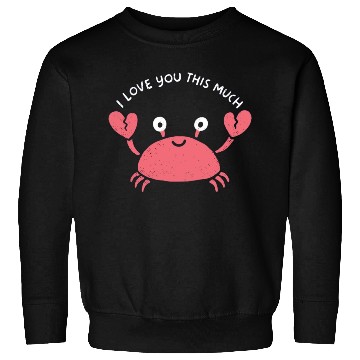 Discover I love you this much, kawaii lobster Sweatshirts