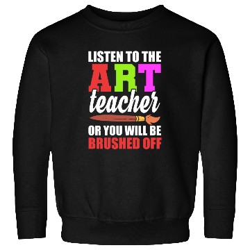 Discover Funny Art Teacher Art Critic Sweatshirts