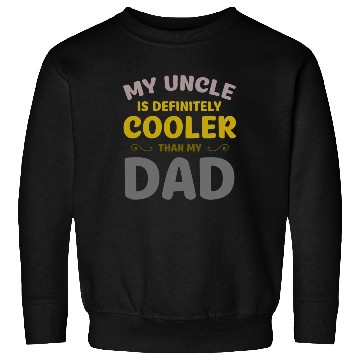 Discover great for Uncle Sweatshirts