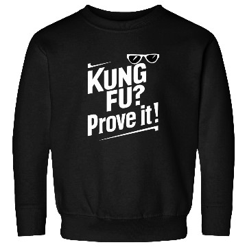 Discover Kung Fu Chinese Kung Fu Asian Kung Fu Self defense Sweatshirts