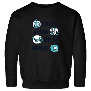 Discover Cruise Drink Relax Repeat Cruise Ship Cruise Sweatshirts
