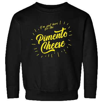 Discover Im just here for the Pimento Cheese Golf Sweatshirts