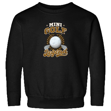 Discover Mini Golf Mini Golf Legend Sweatshirts