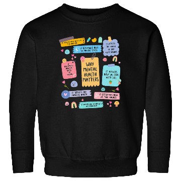 Discover Mental Health Matters Human Brain Illness Sweatshirts