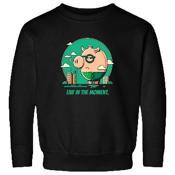 Discover Live in the Moment Pig Sweatshirts