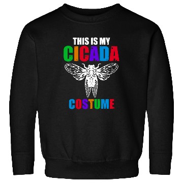 Discover This Is My Cicada Costume, Cicada Invasion 2024 Sweatshirts