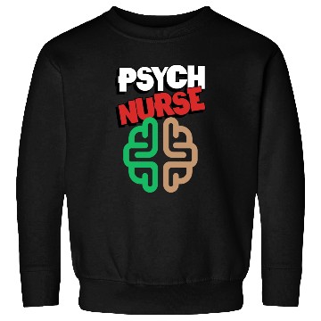 Discover psych nurse Sweatshirts