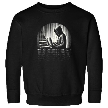 Discover Robotics Engineer While (!(succeed=Try())); Sweatshirts