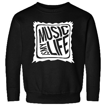 Discover Music Is My Life Party Club Concert Sound Love Sweatshirts