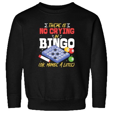 Discover Bingo Player There Is No Crying In Sweatshirts