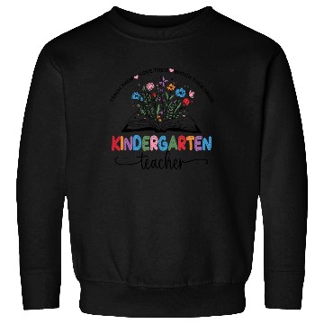Discover KINDERGARTEN TEACHER Sweatshirts