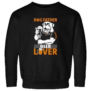 Discover Dog father beer lover Sweatshirts